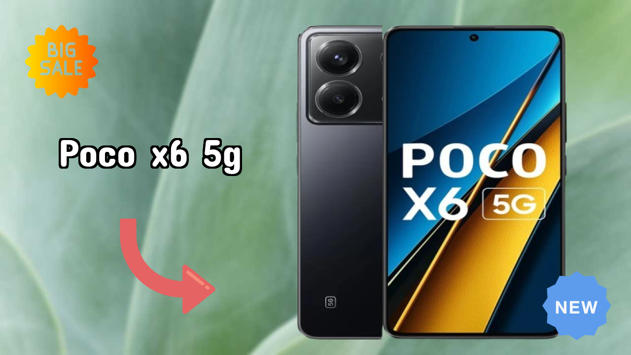 POCO X6 5G Battery Life: 5100 MAh How Long Lasts