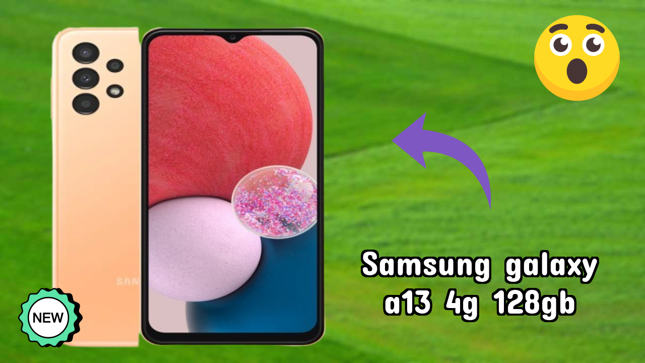 Samsung Galaxy A13 4G 128GB vs Competitors: Best Budget Winner