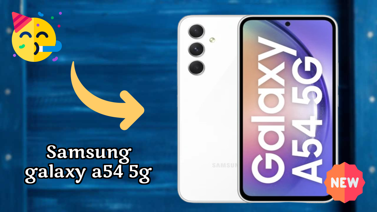 Samsung Galaxy A54 5G at ₹28,990 - Complete Buying Guide