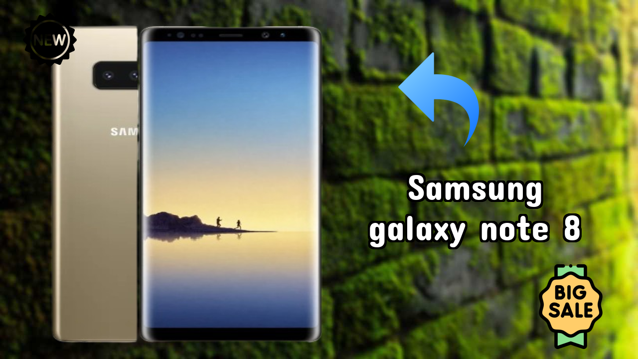 Why Samsung Samsung Galaxy Note 8 is Perfect for Content Creators