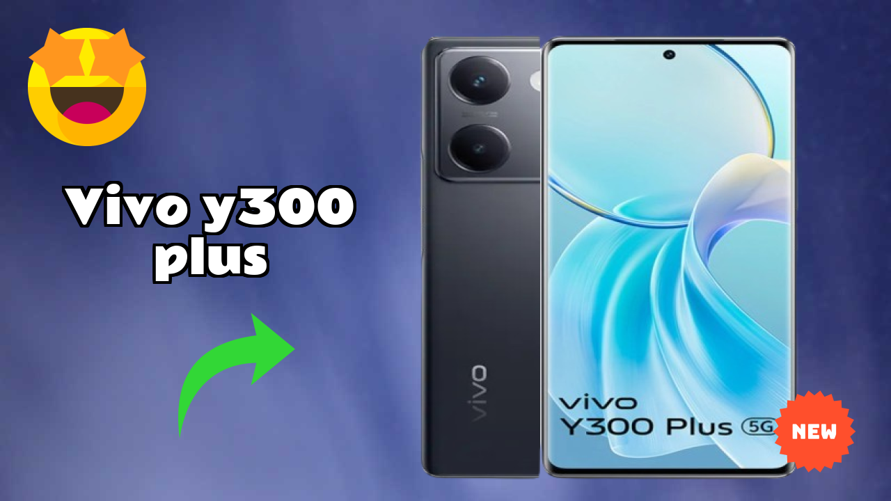 Vivo Y300 Plus Battery Life: 5000 MAh Charging Speed